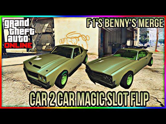 PATCHED GTA V ONLINE CAR 2 CAR MAGIC SLOT FLIP INTERIOR'S WHEEL'S TINT GLITCH MERGE MODDED CARS PS4