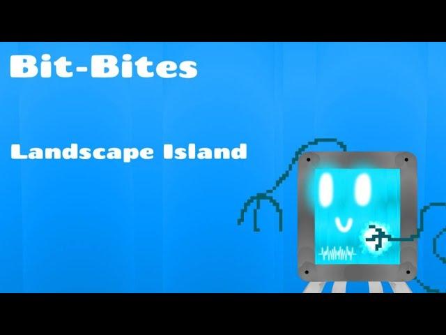 Landscape Island (Bit-Bites)