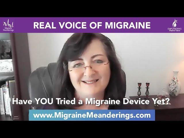 Have You Tried a Medical Device for Migraine