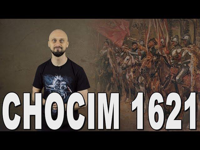 Łomot po polsku #3 - Chocim 1621. Historia Bez Cenzury