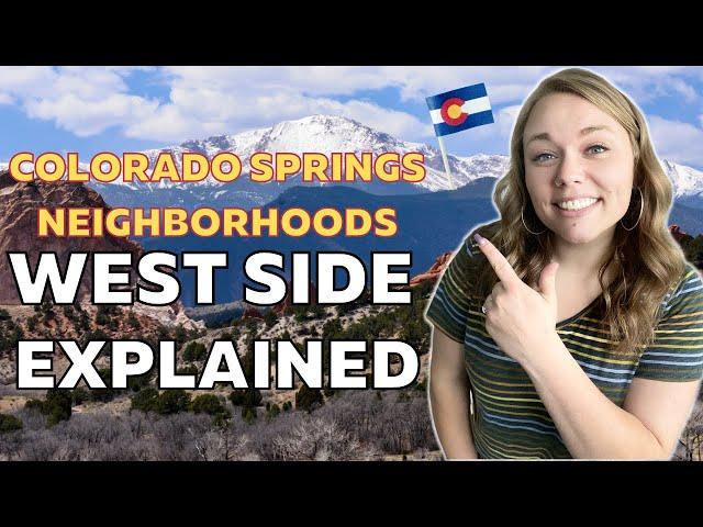 Where To Live In Colorado Springs - The West Side