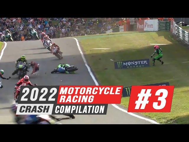 2022 Motorcycle Racing Crash Compilation #3