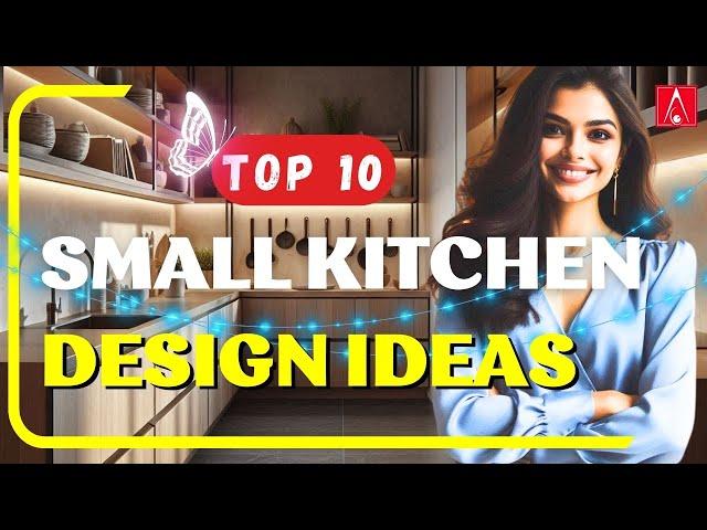 Top 10 Small Kitchen Design Ideas in 2025 to Maximize Space!