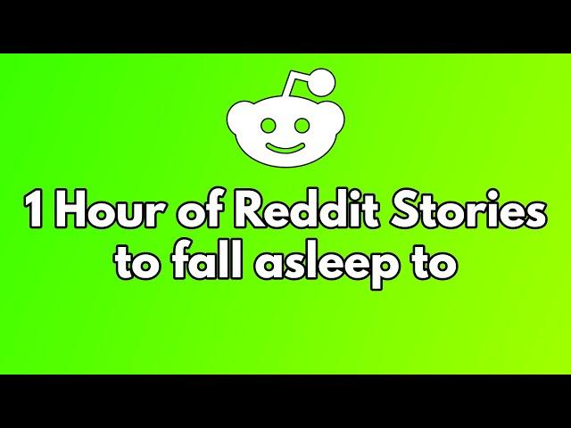 1 Hour of Interesting "Reddit Stories" (to fall asleep to)