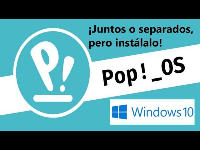 Instalar Pop OS! junto con Windows