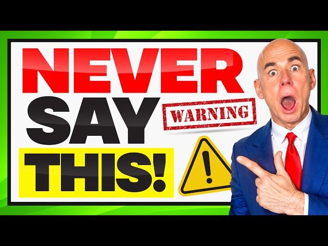 7 THINGS YOU MUST NEVER SAY IN A JOB INTERVIEW! (How to PASS in 2025!) INTERVIEW TIPS!