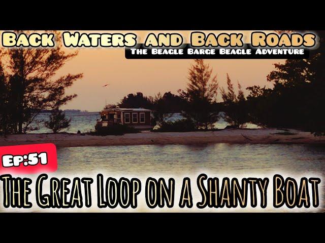 Ep:51 The Great Loop on a Shanty Boat | "Going to Carolina in my mind..." | Time out of Mind