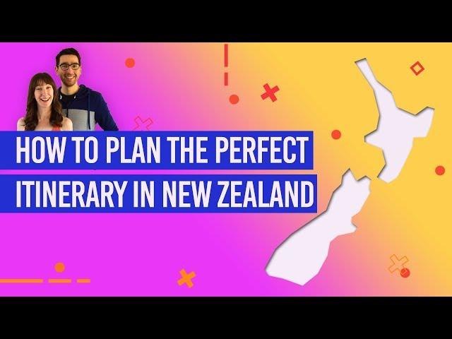 ️ How To Plan The Best Itinerary In New Zealand - NZPocketGuide.com