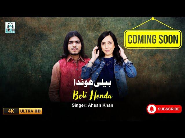 Beli Honda | Ahsan Khan | Teaser | Official Music Video | Kunhar Saraiki Music