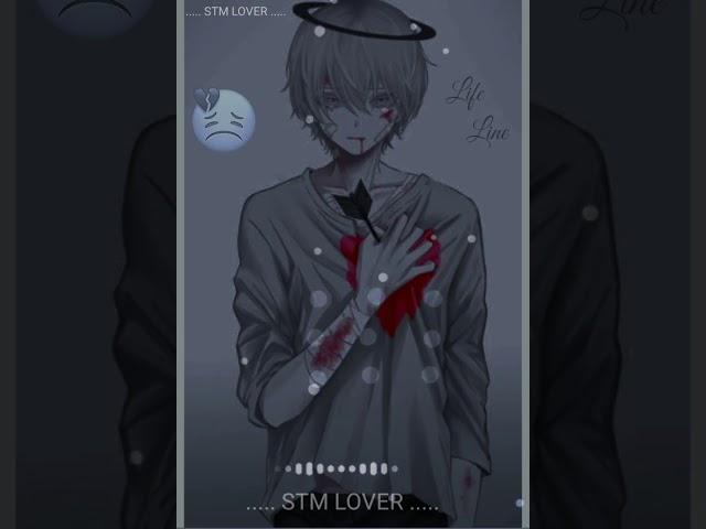 STM  LOVER  SAD VIDEO LOSS A BIT TOO