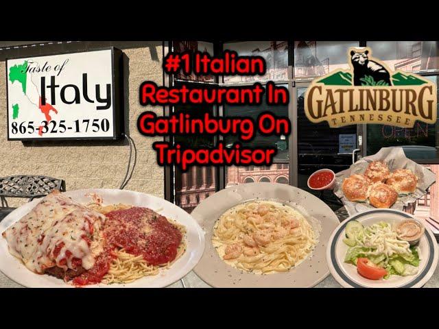 Taste Of Italy (#1 Ranked Italian Restaurant On Tripadvisor) Gatlinburg TN