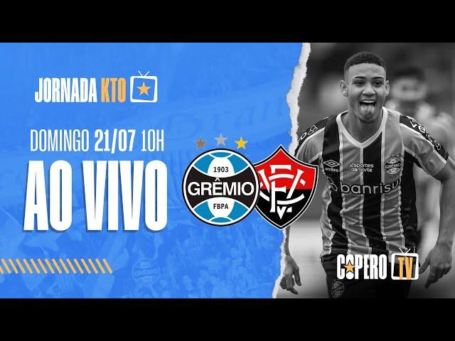 AO VIVO | GRÊMIO X VITÓRIA (BRASILEIRÃO 2024) 21/07/2024 | CoperoTV