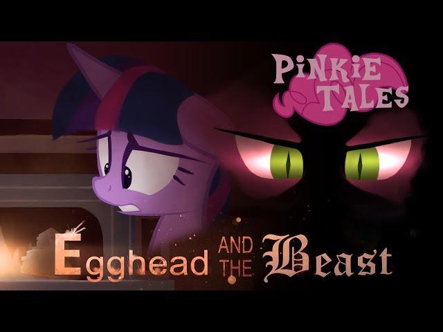 Pinkie Tales: Egghead and the Beast