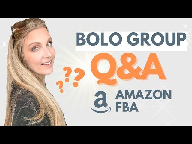 BOLO Group Q&A - Retail Arbitrage Sourcing for Amazon FBA