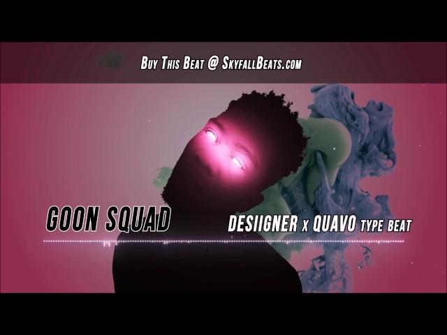 [FREE] GoonSquad - Desiigner x Quavo Type Beat (Prod by i.b.bangin)