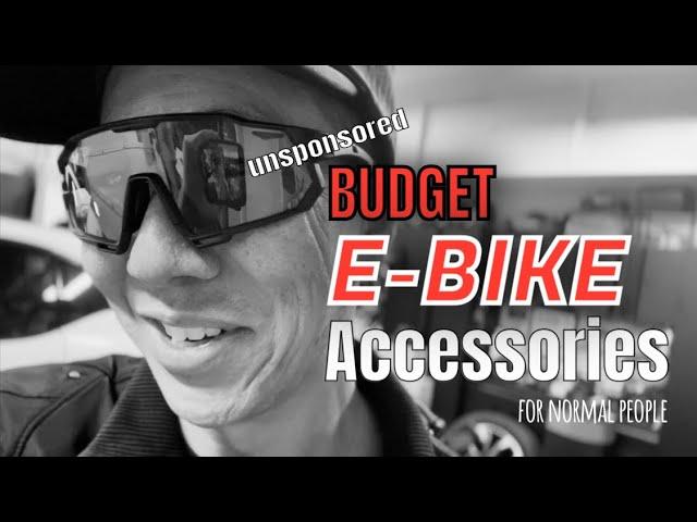 Budget E-Bike Accessories (Unsponsored) For Normal People