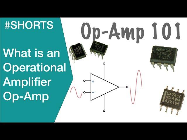 What is an Operational Amplifier: Op-Amp 101 #opamp #operationalamplifier