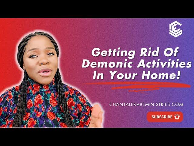 Getting Rid Of Unclean Spirits In Your Home | Gods Word with Chantal Ekabe