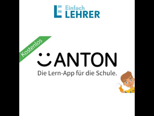 Anton App Erklärvideo; Einsatz für Schule und Eltern