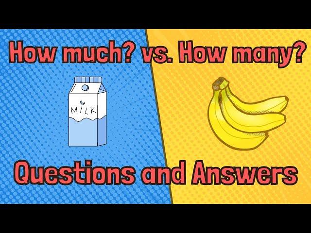 How much? How many? Countable/Uncountable Nouns/ Questions and Answers