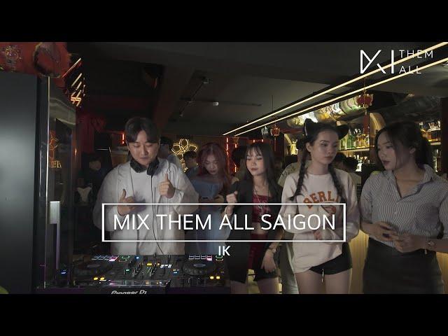 MIX THEM ALL SAIGON @ AMBER LOUNGE ㅣDJ IKㅣ K-HIPHOP, 국힙