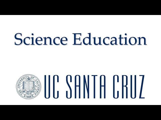 Science Education - UCSC Majors