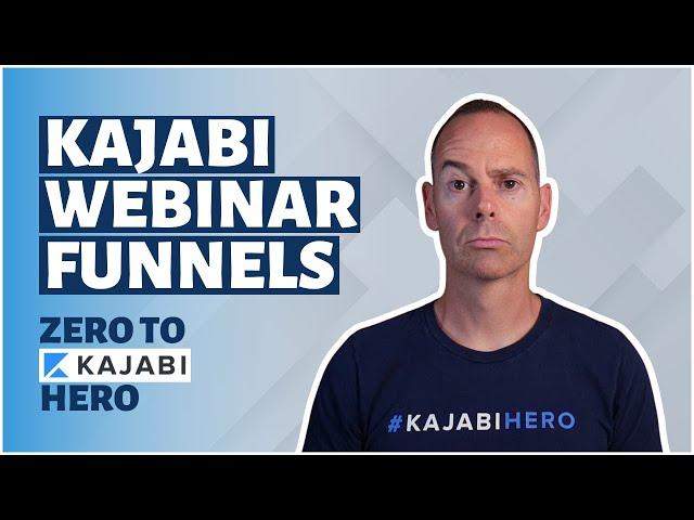 Kajabi Webinar Funnel: Plan and Launch with Confidence