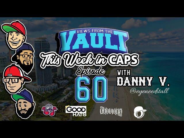 Views from the Vault 60: This Week in CAPS with Danny V.