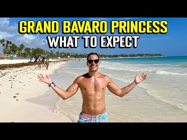 A Full Tour of the GRAND BAVARO PRINCESS PUNTA CANA Resort