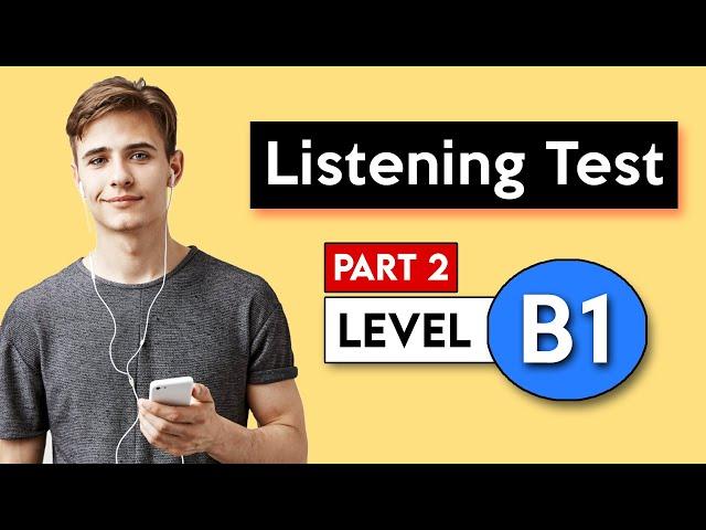 B1 Listening Test - Part 2 | English Listening Test