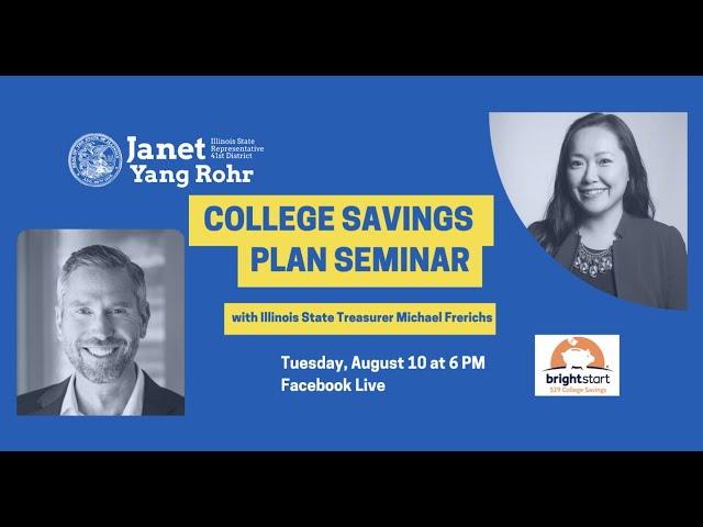 Illinois Bright Start College Savings Plan Seminar 8-10-21