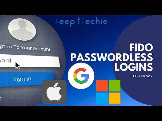 Tech Giants Support Passwordless Login