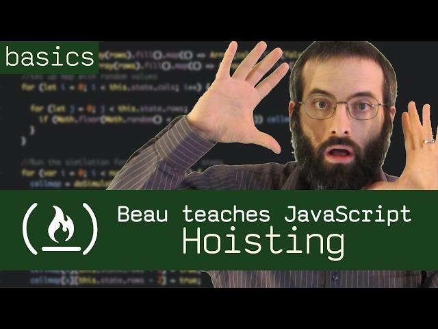 Hoisting - Beau teaches JavaScript