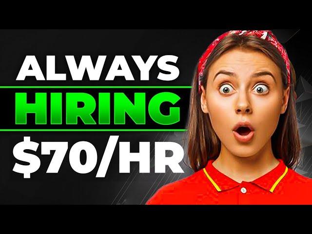 10 Remote Job Companies That NEVER Stop Hiring ($70/hr)