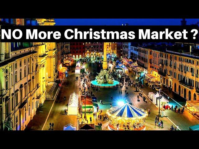 Rome Italy, No More Christmas Market in Rome?