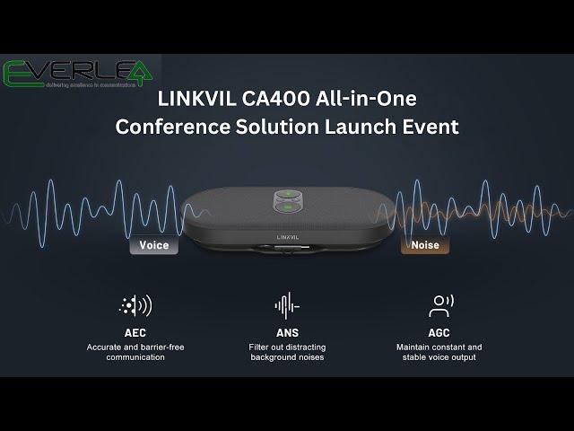 LINKVIL CA400 All-in-One Conference Solution Launch Event