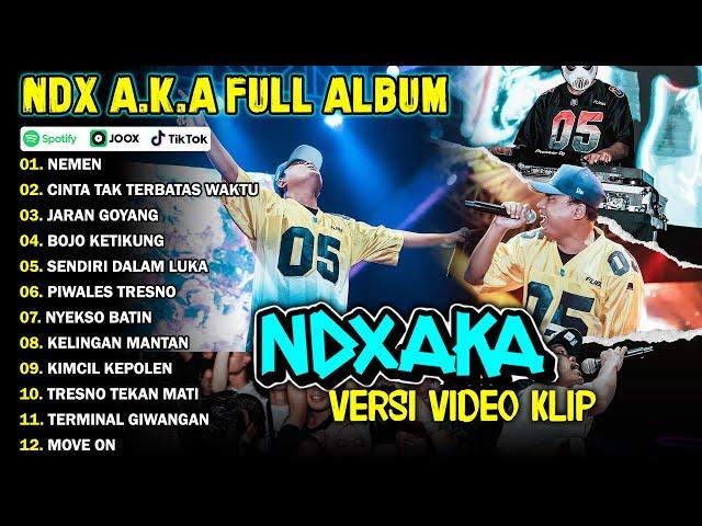 NDX AKA FULL ALBUM TERBARU VIRAL 2024 | NEMEN, CINTA TAK TERBATAS WAKTU