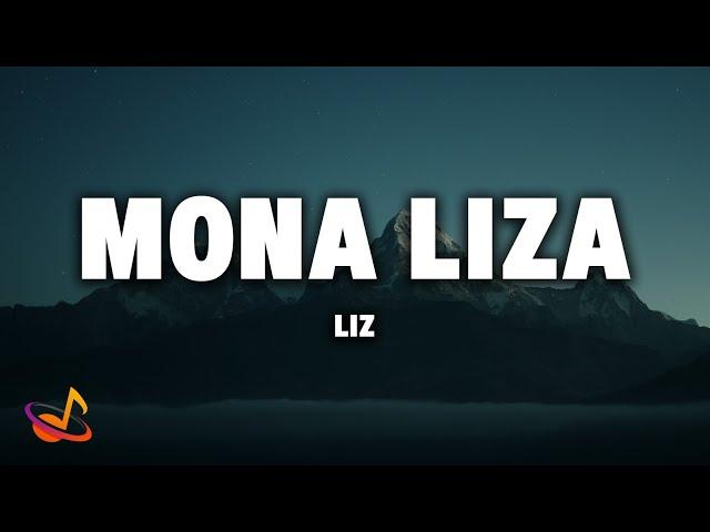 LIZ - MONA LIZA [Lyrics]