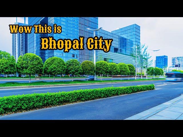 Bhopal City। Bhopal City View & Facts। Bhopal City Tour। Bhopal City 2024। #bhopal