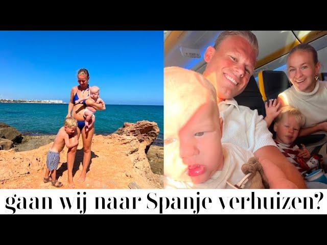 Emigreren naar Spanje? & Terugvlucht naar Nederland️ | Weekvlog