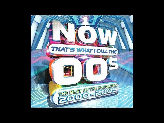 VA - Now That's What I Call The 00s The Best Of The Noughties 2000 - 2009 CD1