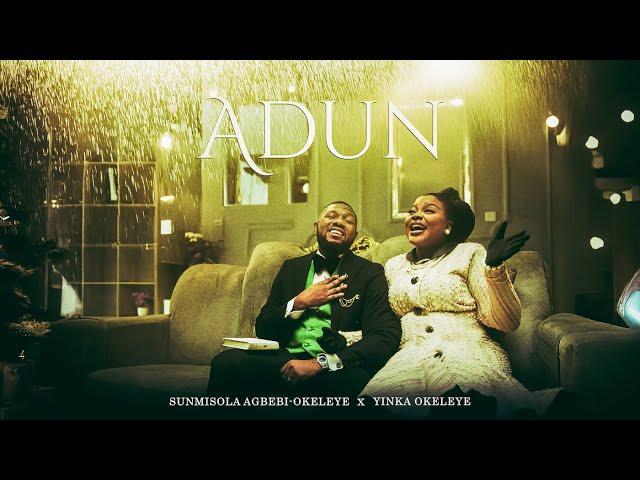 Sunmisola Agbebi x Yinka Okeleye - Adun (Official Video)