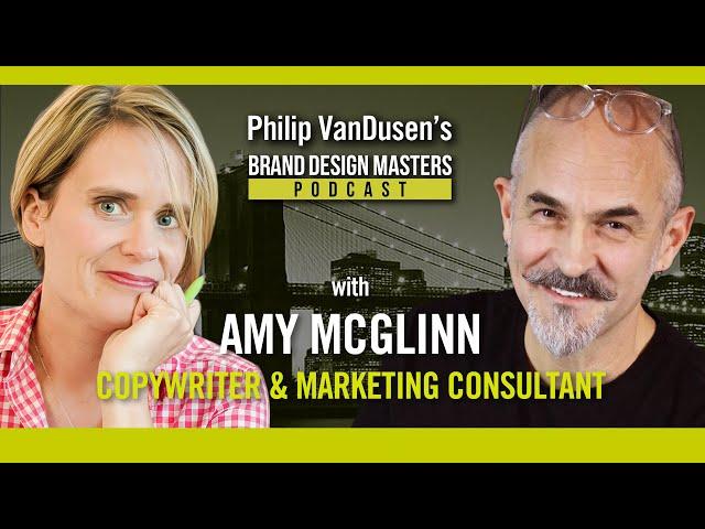 Interview with Amy McGlinn, Brand Design Masters Podcast with Philip VanDusen