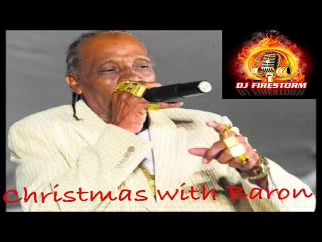 Baron Christmas Mix by DJ Firestorm (SOCA PARANG MIX)