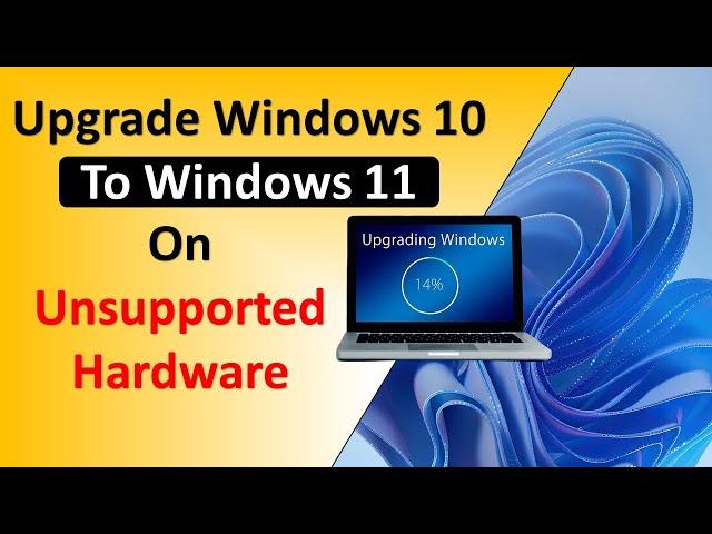 How to Upgrade Windows 10 to Windows 11 For Free