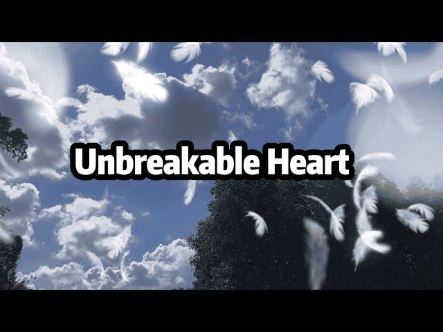 Unbreakable Heart   Melody Haven