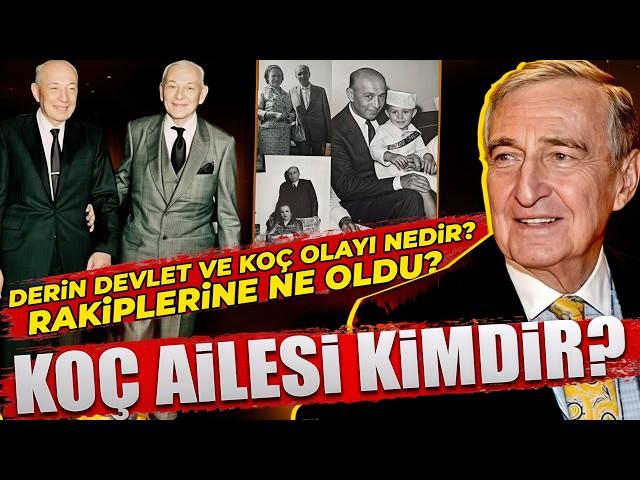 Koç Ailesi Kimdir? Derin Devlet ve Koç Ailesi Olayı Nedir? Rahmi Koç Hakkında Bilinmeyenler