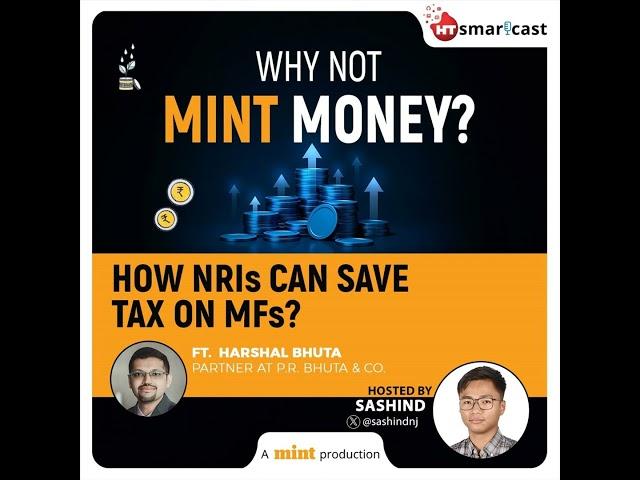 How NRIs can save tax on MFs?