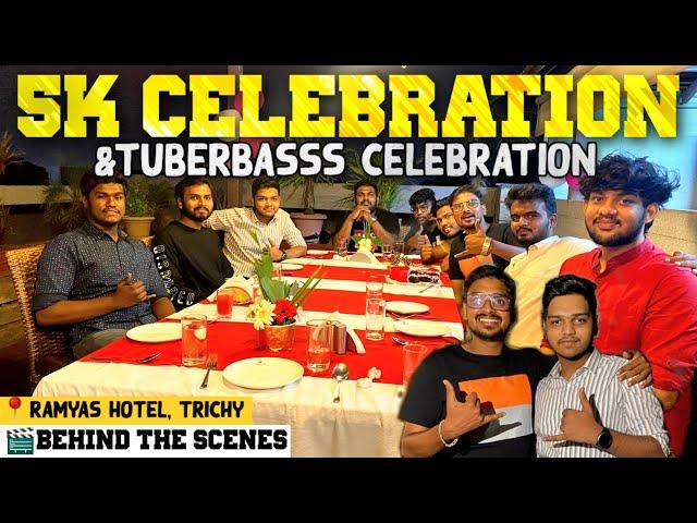 5K CELEBRATION & TuberBasss Celebration | Behind The Scenes | VLR Vlog-1 | At Trichy. @Tuberbasss