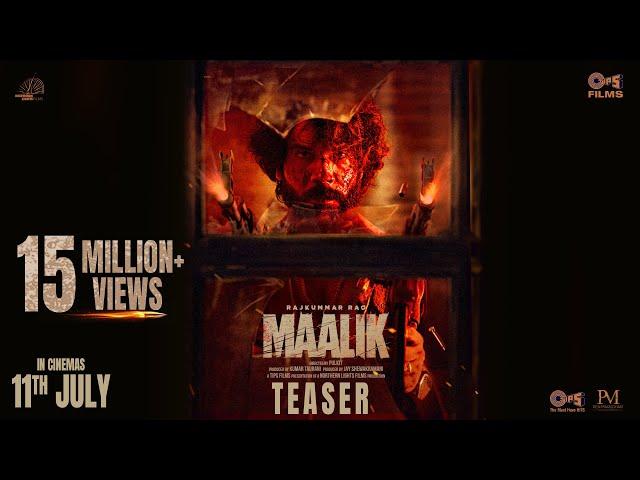 Maalik - Teaser | Rajkummar Rao | Pulkit | Kumar Taurani & Jay S | In Cinemas 11th July 2025